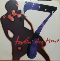 After 7 – Takin' My Time (Vinyl, LP)