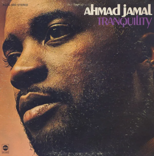 Ahmad Jamal – Tranquility