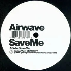 Airwave – Save Me (Vinyl, 12")