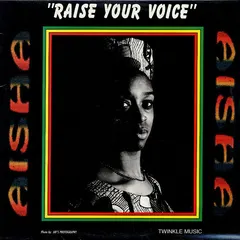 Aisha – Raise Your Voice (Vinyl, LP)