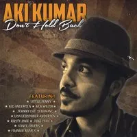Aki Kumar – Don't Hold Back (CD, Album)