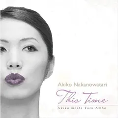 Akiko Nakanowatari – This Time (CD, Album)