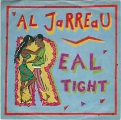 Al Jarreau – Real Tight (Vinyl, 7")