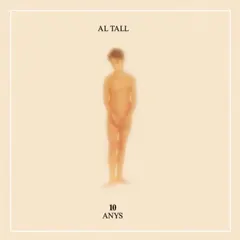 Al Tall – 10 Anys (CD, Compilation)
