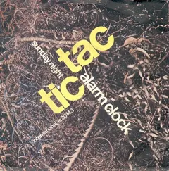 Alarm Clock – Tic Tac (Vinyl, 7")