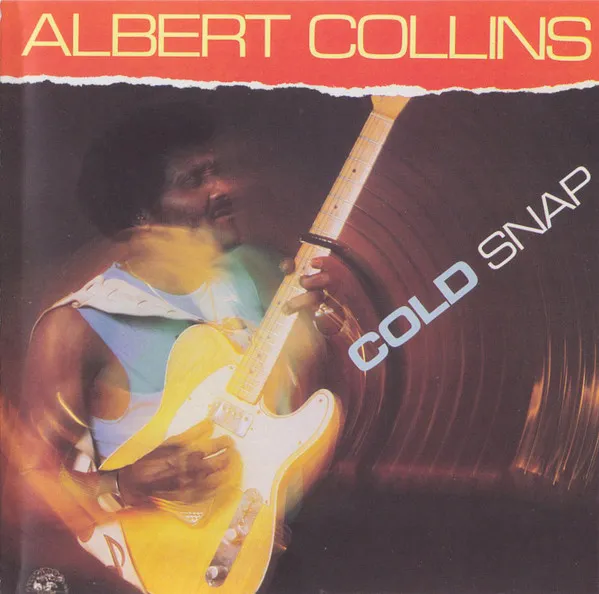 Albert Collins – Cold Snap
