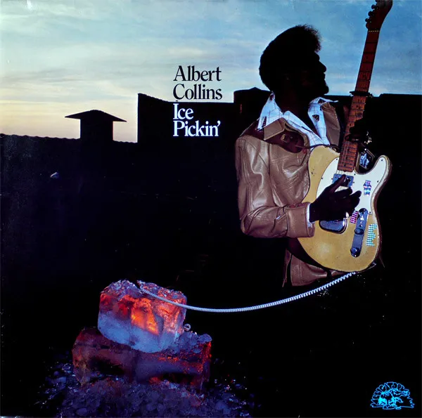Albert Collins – Ice Pickin'