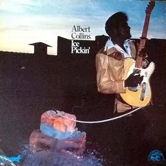 Albert Collins Sonet – Ice Pickin' (Vinyl, LP)
