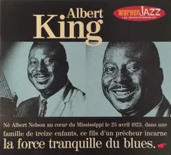 Albert King – La Force Tranquille Du Blues (CD, Compilation)
