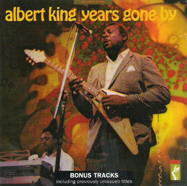 Albert King – Years Gone By