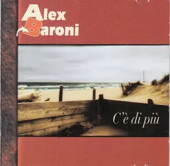 Alex Baroni – C'È Di Più (CD, Album)