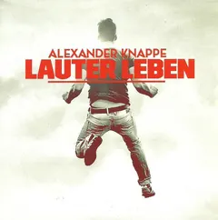Alexander Knappe – Lauter Leben (CD, Promo)