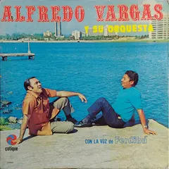 Alfredo Vargas Y Su Orquesta – Con La Voz de Ferdibu (Vinyl, LP)