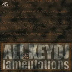 Ali (7) & KeyDJ* – Lamentations (Vinyl, 12")