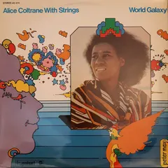 Alice Coltrane With Strings – World Galaxy (Vinyl, LP)