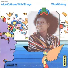 Alice Coltrane With Strings – World Galaxy (Vinyl, LP)