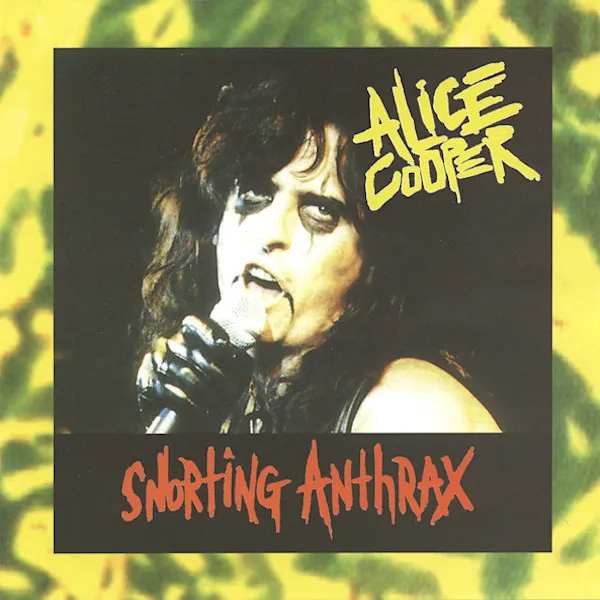 Alice Cooper – Snorting Anthrax