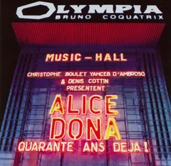Alice Dona – Quarante Ans Déjà ! (CD, Album)