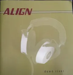 Align – Down River (CD, EP)