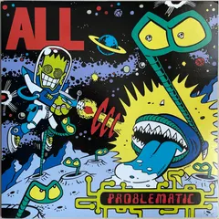 ALL (2) – Problematic (Vinyl, LP)