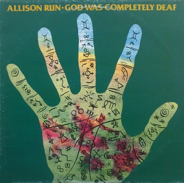 Allison Run – God Was Completely Deaf