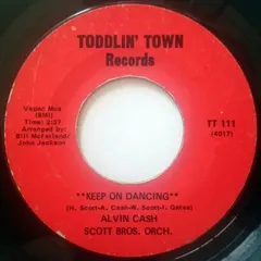 Alvin Cash / Scott Bros. Orch.* – Keep On Dancing (Vinyl, 7")