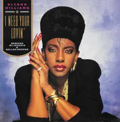 Alyson Williams – I Need Your Lovin' (Vinyl, 7")