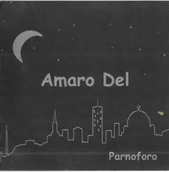 Amaro Del – Parnoforo (CDr)