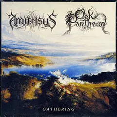 Amiensus / Oak Pantheon – Gathering (CDr, EP)