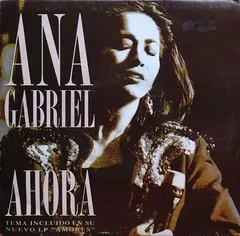 Ana Gabriel – Ahora (Vinyl, 7")