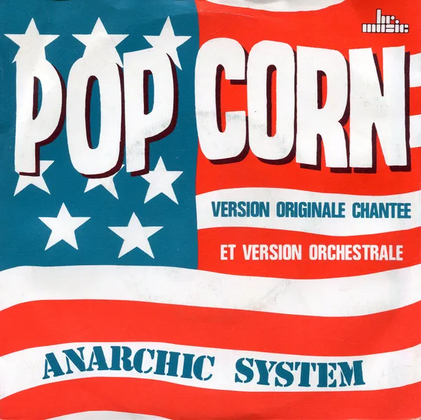 Anarchic System – Pop Corn