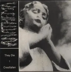 Anathema – They Die / Crestfallen (Vinyl, 7")