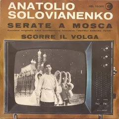 Anatolio Solovianenko* – Serate A Mosca (Vinyl, 7")