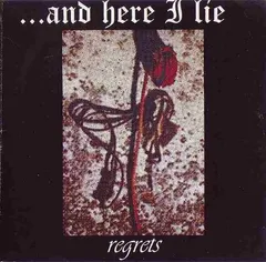 ...And Here I Lie – Regrets (CD, Album)