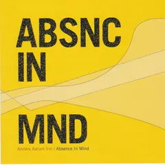 Anders Aarum Trio – Absence In Mind (CD, Album)