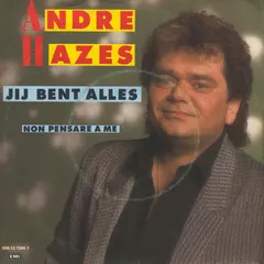 André Hazes – Jij Bent Alles (Vinyl, 7")