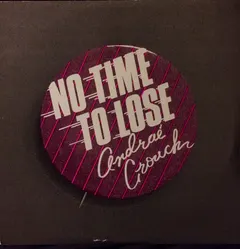 Andraé Crouch – No Time To Lose (Vinyl, 12")