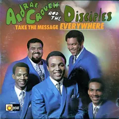 Andraé Crouch & The Disciples – Take The Message Everywhere (Vinyl, LP)