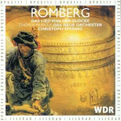 Andreas Romberg – Das Lied Von Der Glocke (CD, Reissue)