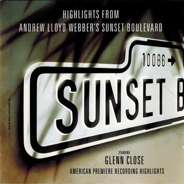 Andrew Lloyd Webber – Highlights From Andrew Lloyd Webber's Sunset Boulevard (American Premiere Recording Highlights)