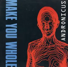 Andronicus Dance Street – Make You Whole (Vinyl, 12")