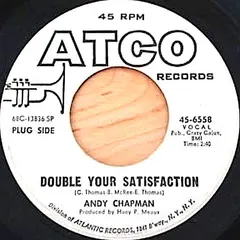 Andy Chapman (8) – Double Your Satisfaction (Vinyl, 7")
