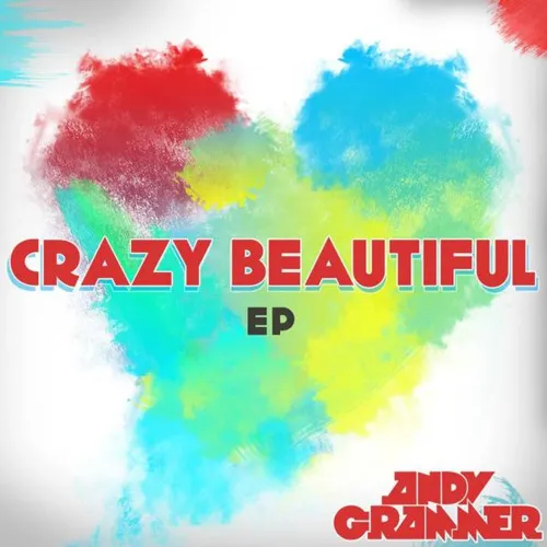 Andy Grammer – Crazy Beautiful