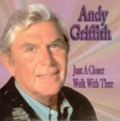Andy Griffith – Just A Closer Walk With Thee (CD, Album)