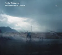 Andy Sheppard – Movements In Colour (CD, Album)