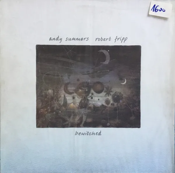 Andy Summers, Robert Fripp – Bewitched