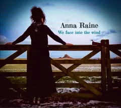 Anna Raine – We Face Into The Wind (CD, Album)