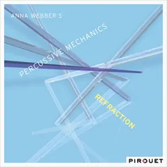 Anna Webber's Percussive Mechanics – Refraction (CD, Album)