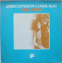 Annette Peacock & Paul Bley – Dual Unity (Vinyl, LP)
