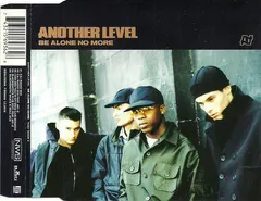 Another Level – Be Alone No More (CD, Single)